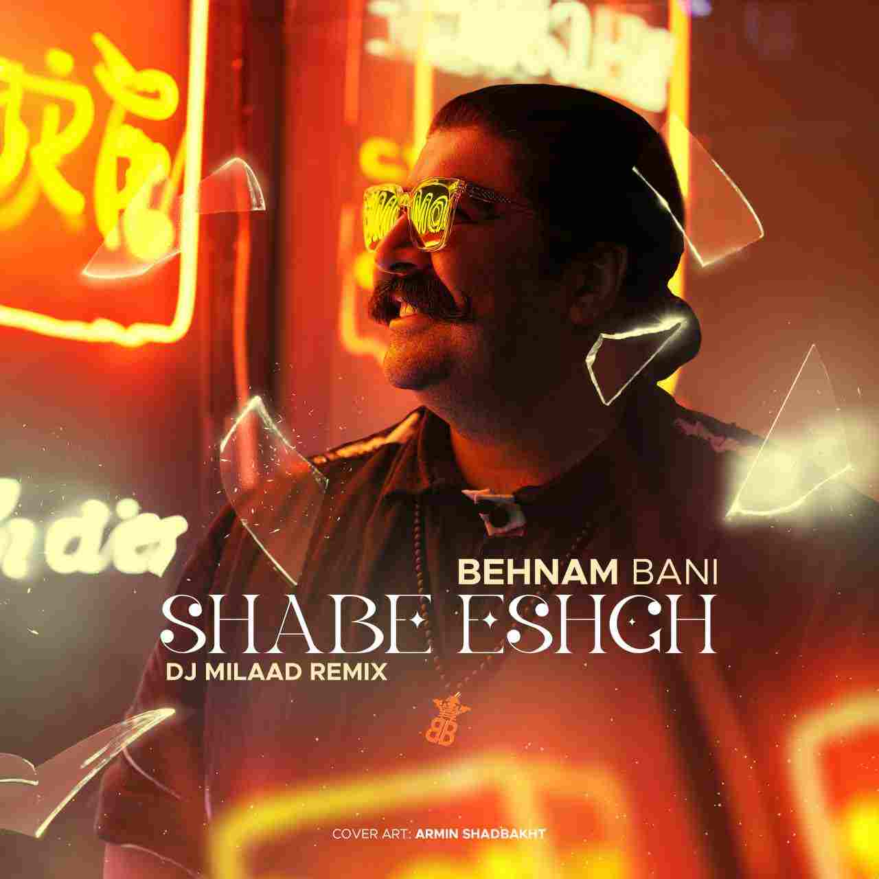 Shabe Eshgh (DJ Milaad Remix)