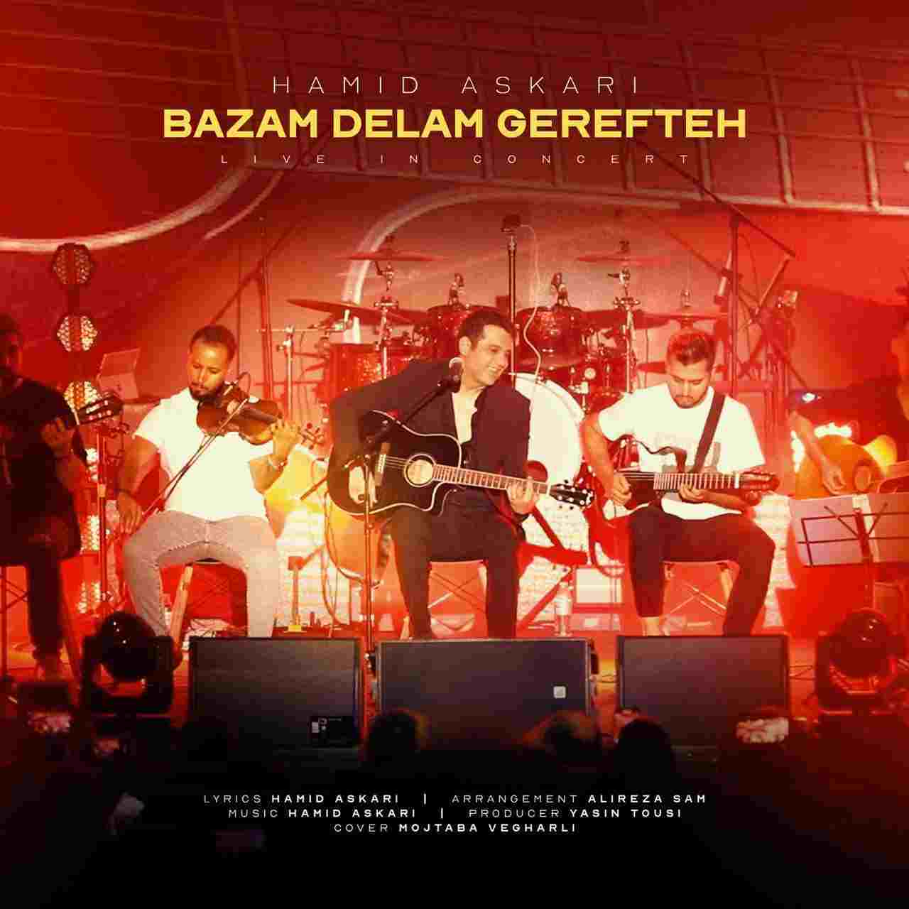 Bazam Delam Gerefteh (Live Version)