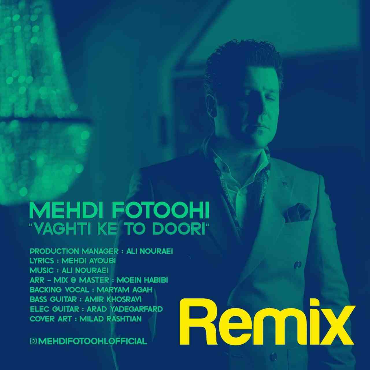 Vaghti Ke To Doori (Remix)