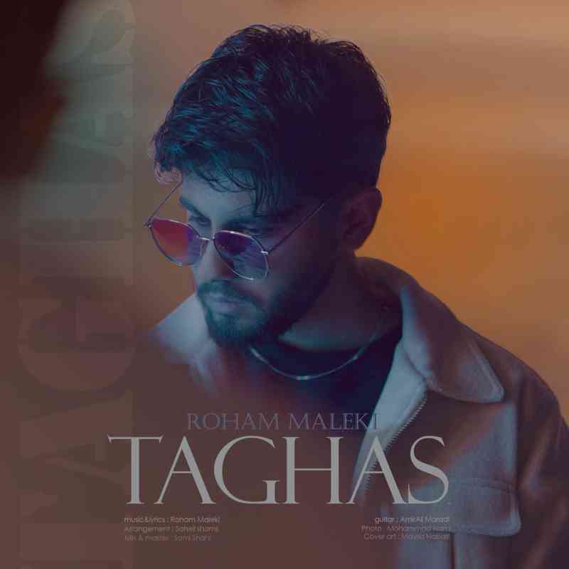 Roham Maleki – Taghas